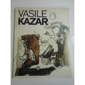 VASILE KAZAR - ALBUM DE DAN GRIGORESCU